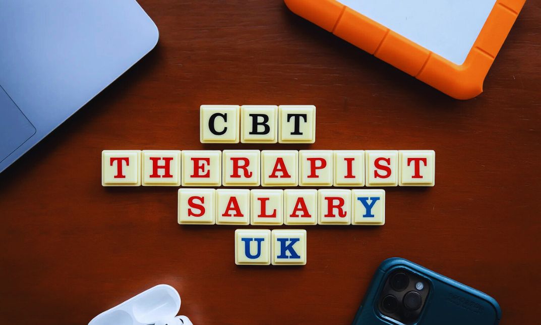 CBT Therapist Salary UK Compared to Other Roles in 2025